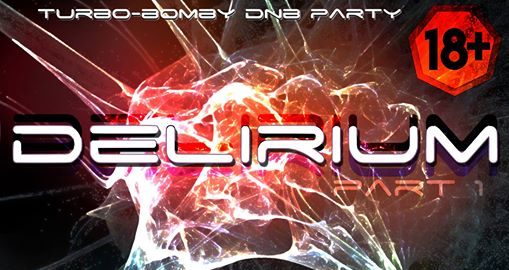 Delirium Part 1 – dnb party
