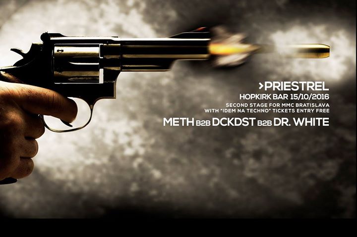 Priestrel > Meth b2b Dckdst b2b Dr. White