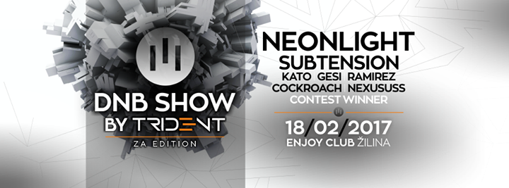 DnB show by III Trident.sk w. Neonlight