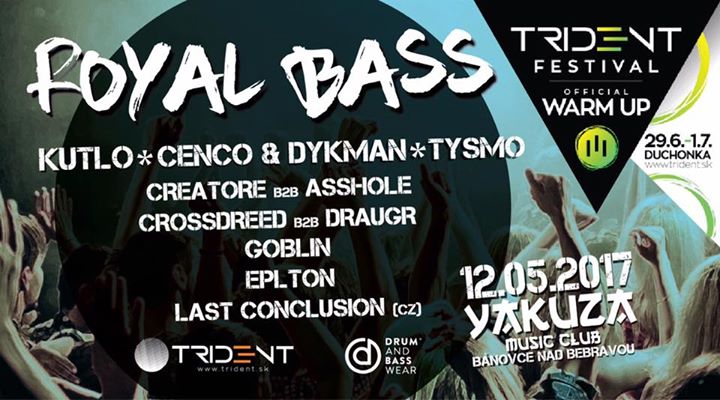 Royal BASS – official Trident Festival warm-up