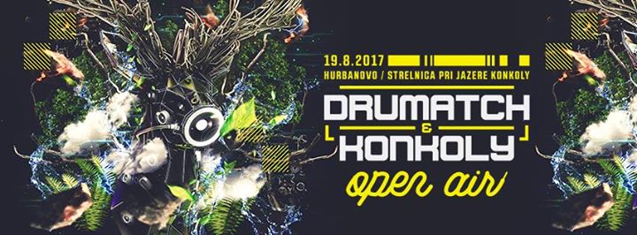 ★ Drumatch & Konkoly Open Air 2017 ★ 19.08. Hurbanovo ★