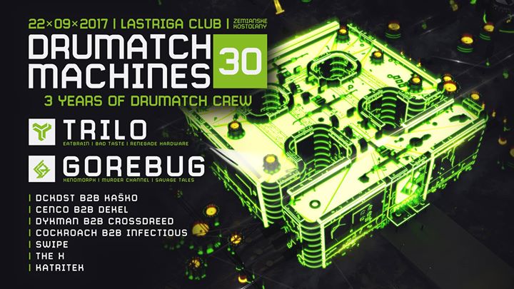Drumatch Machines 30 / 3 Years Of Drumatch Crew / Lastriga Club
