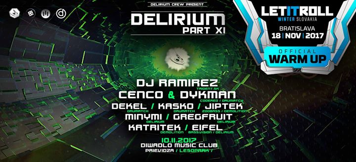 Delirium Part.11 / Official Let It Roll Winter SK Warm up