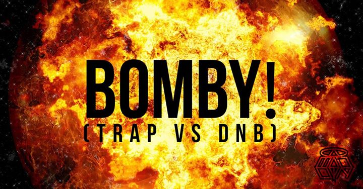 BOMBY ★ (Trap VS DNB )