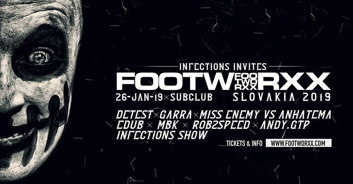 Infections invites // Footworxx Slovakia 2019 // 18+