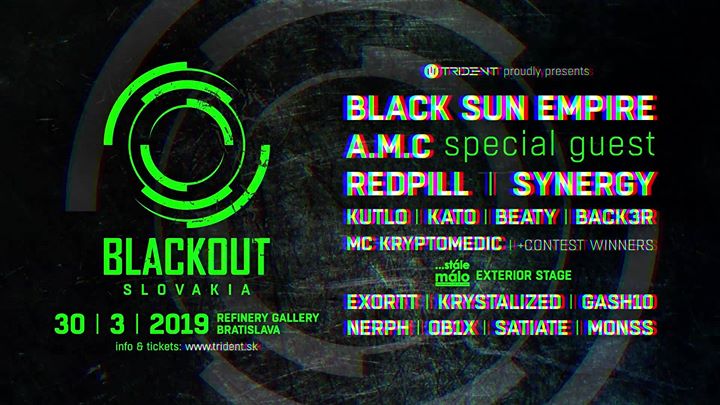◙ Blackout Slovakia w/ Black Sun Empire, A.M.C, Redpill, Synergy