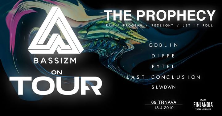 BASSIZM On Tour w./ The Prophecy