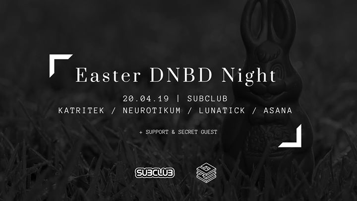 Easter DNBD Night w/ Katritek