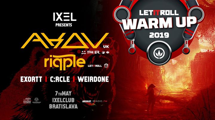 Let It Roll Warm up with Akov / Uk at IXEL Bratislava