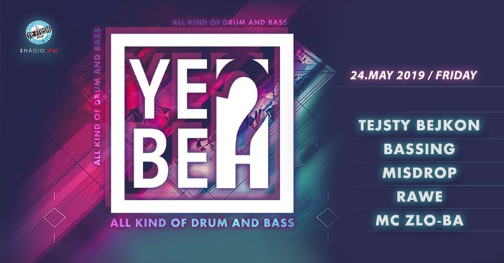YEBE: All Kind of DNB