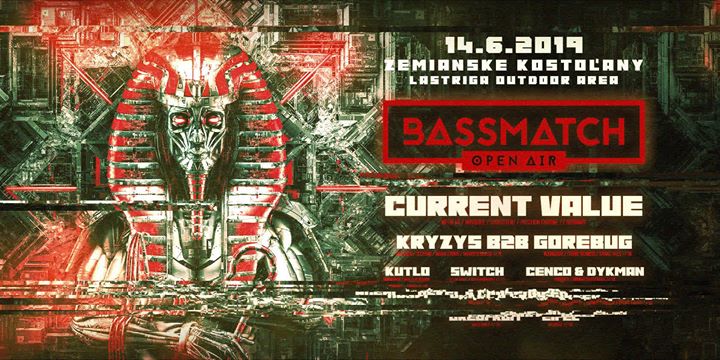 Bassmatch Open Air with Current Value /14.6.2019/