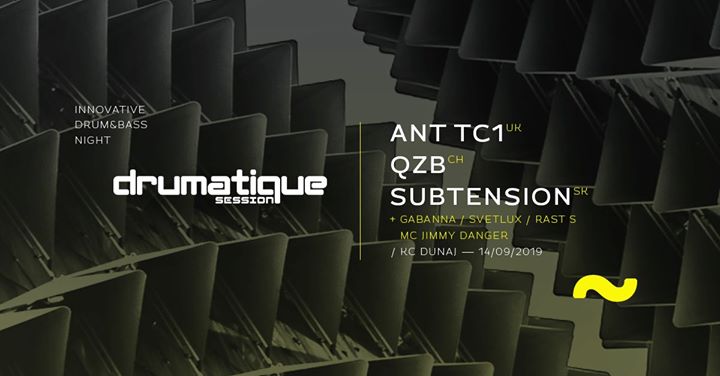 Drumatique Session w. Ant TC1 /UK x QZB /CH x Subtension /SK