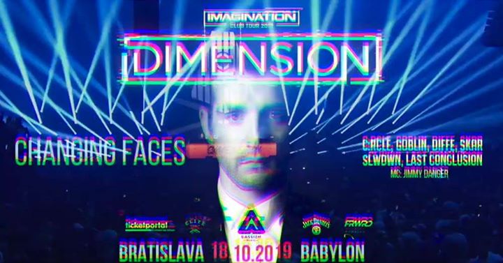 Bassizm w./ Dimension (UK) – Bratislava – Imagination Club Tour