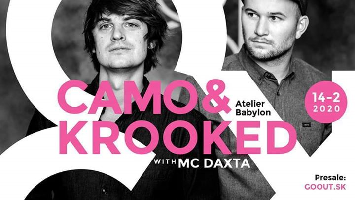 Camo & Krooked 14.2.2020 Bratislava